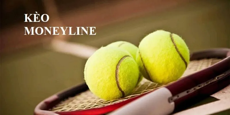 Kèo moneyline là gì?